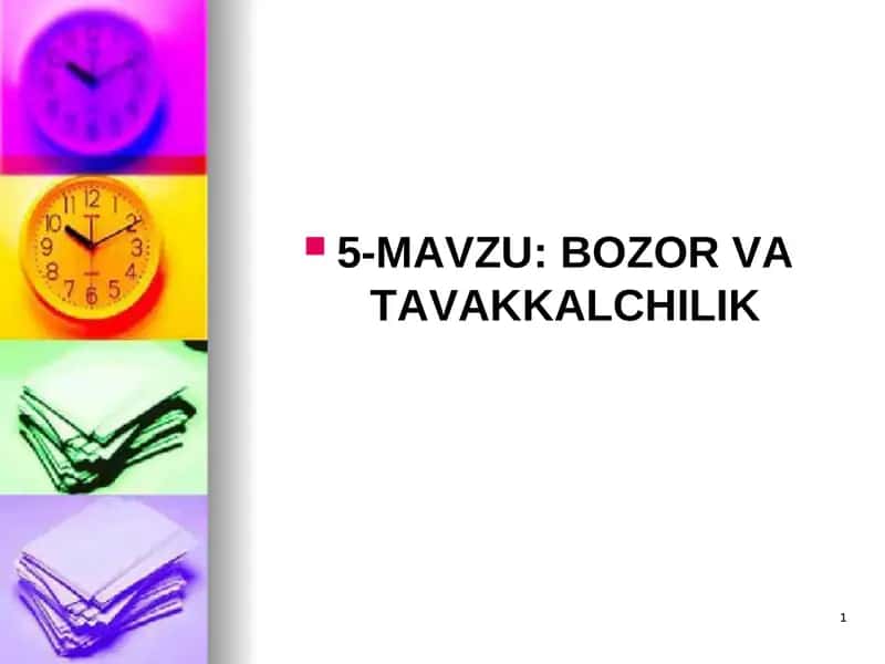 BOZOR VA TAVAKKALCHILIK 1