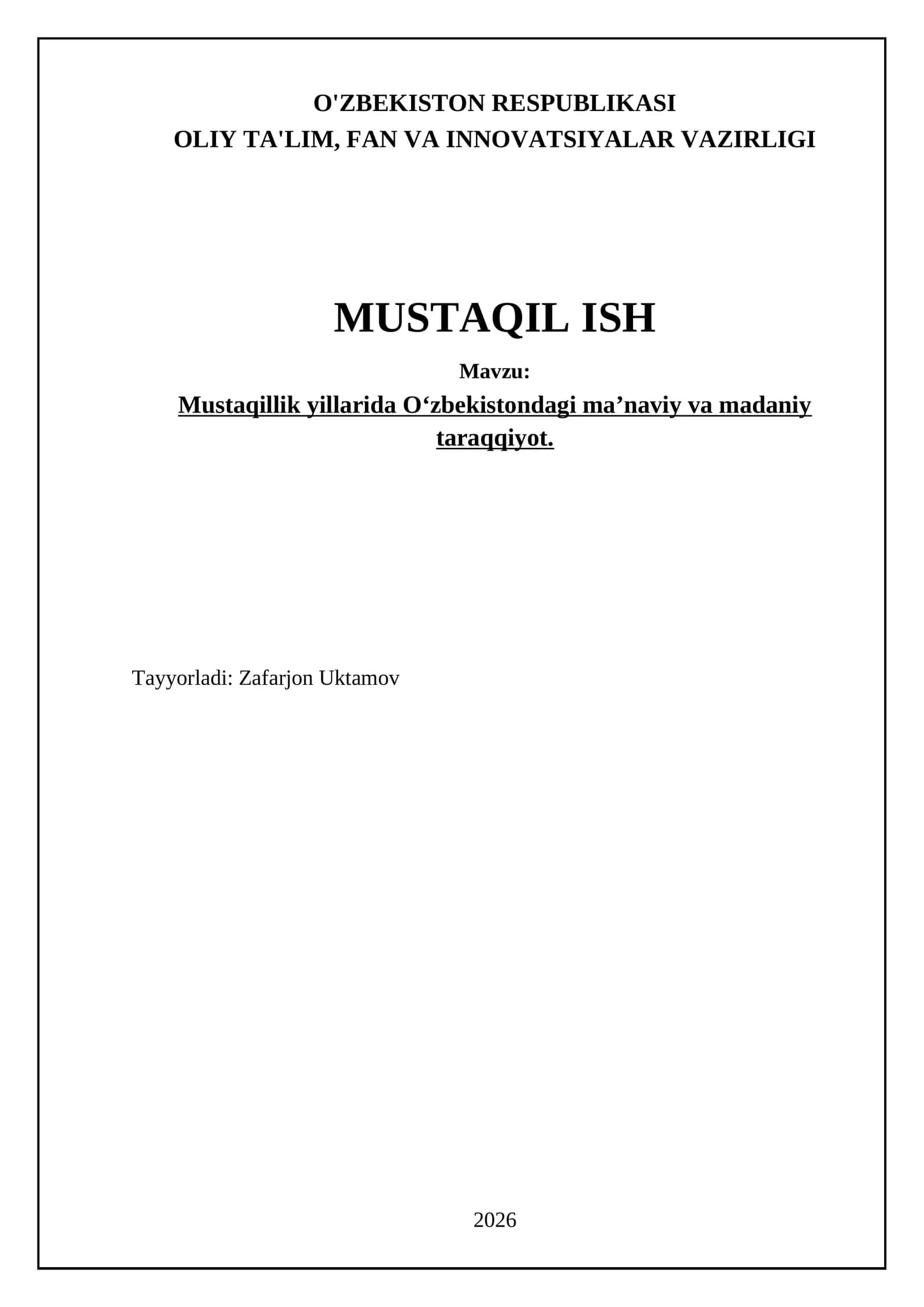 Mustaqillik yillarida O‘zbekistondagi ma’naviy va madaniy taraqqiyot 1