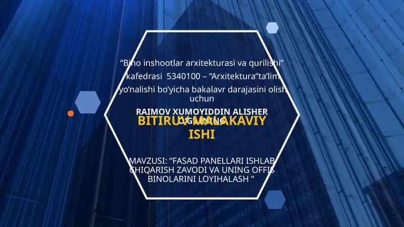 FASAD PANELLARI ISHLAB CHIQARISH ZAVODI VA UNING OFFIS BINOLARINI LOYIHALASH 1