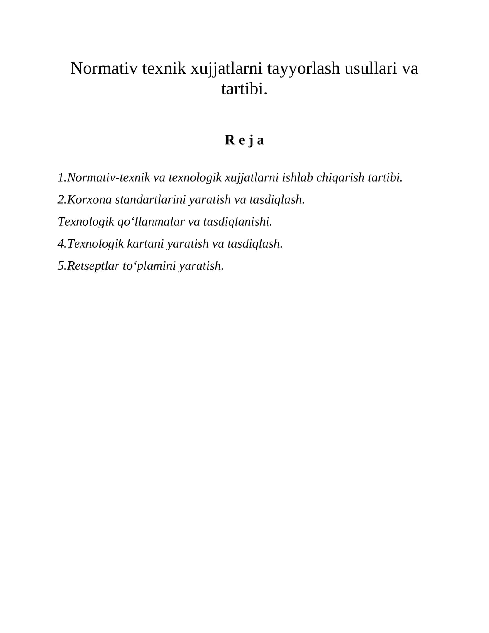 Normativ texnik xujjatlarni tayyorlash usullari va tartibi 1