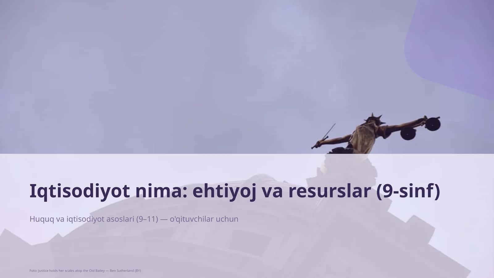 Iqtisodiyot nima: ehtiyoj va resurslar (9-sinf) 1