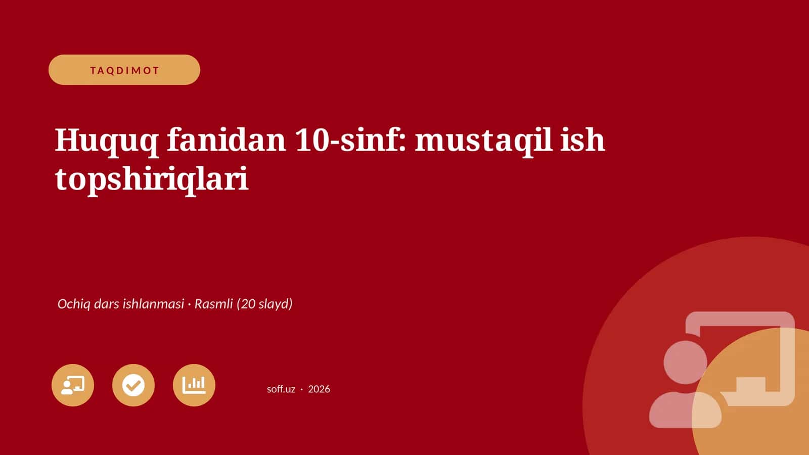 Huquq fanidan 10-sinf: mustaqil ish topshiriqlari 1