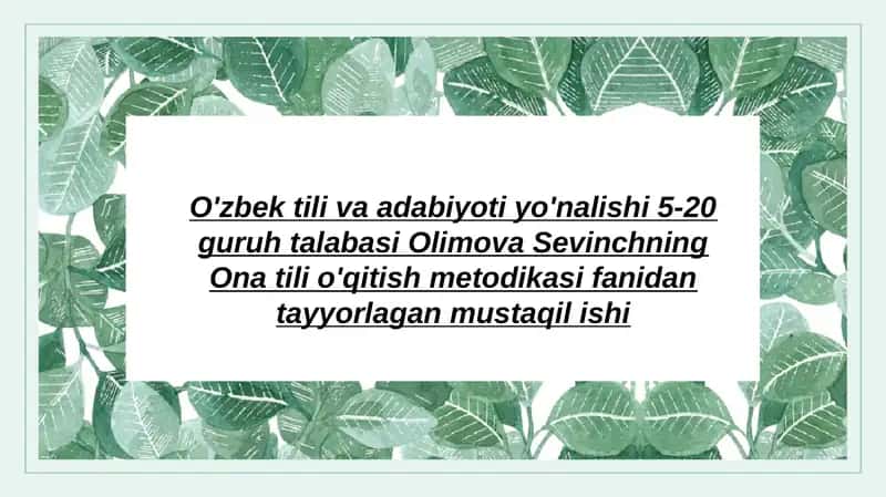Ona tili o'qitish metodikasi 1