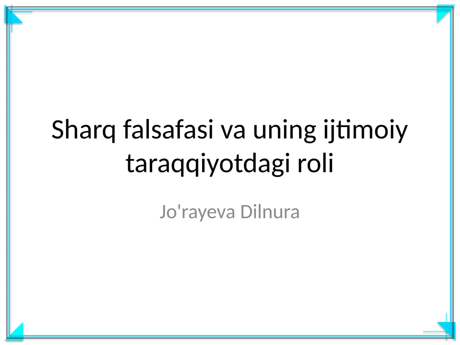 Sharq falsafasi va uning ijtimoiy taraqqiyotdagi roli 1
