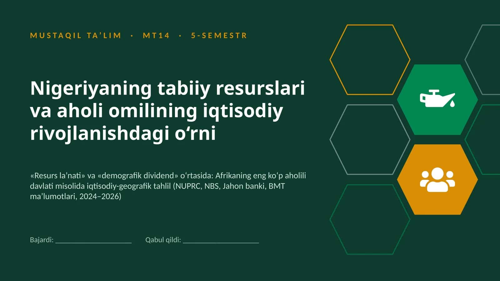 Nigeriyaning tabiiy resurslari va aholi omilining iqtisodiy rivojlanishdagi o‘rni ppt 1