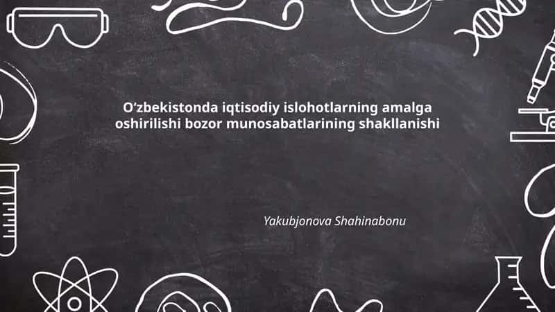 Oʻzbekistonda iqtisodiy islohotlarning amalga oshirilishi bozor munosabatlarining shakllanishi 1