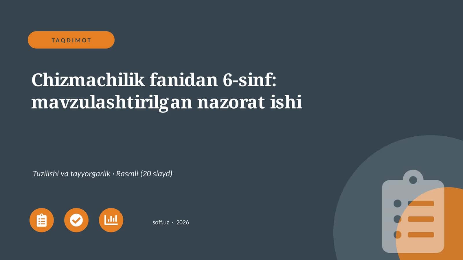 Chizmachilik fanidan 6-sinf: mavzulashtirilgan nazorat ishi 1