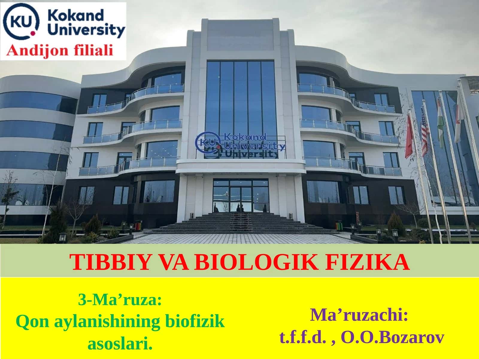 Qon aylanishining biofizik asoslari. Tibbiyvabiologikfizika 1