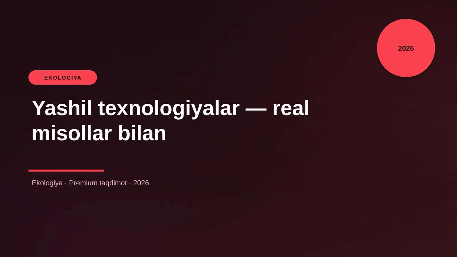 Yashil texnologiyalar — real misollar bilan 1