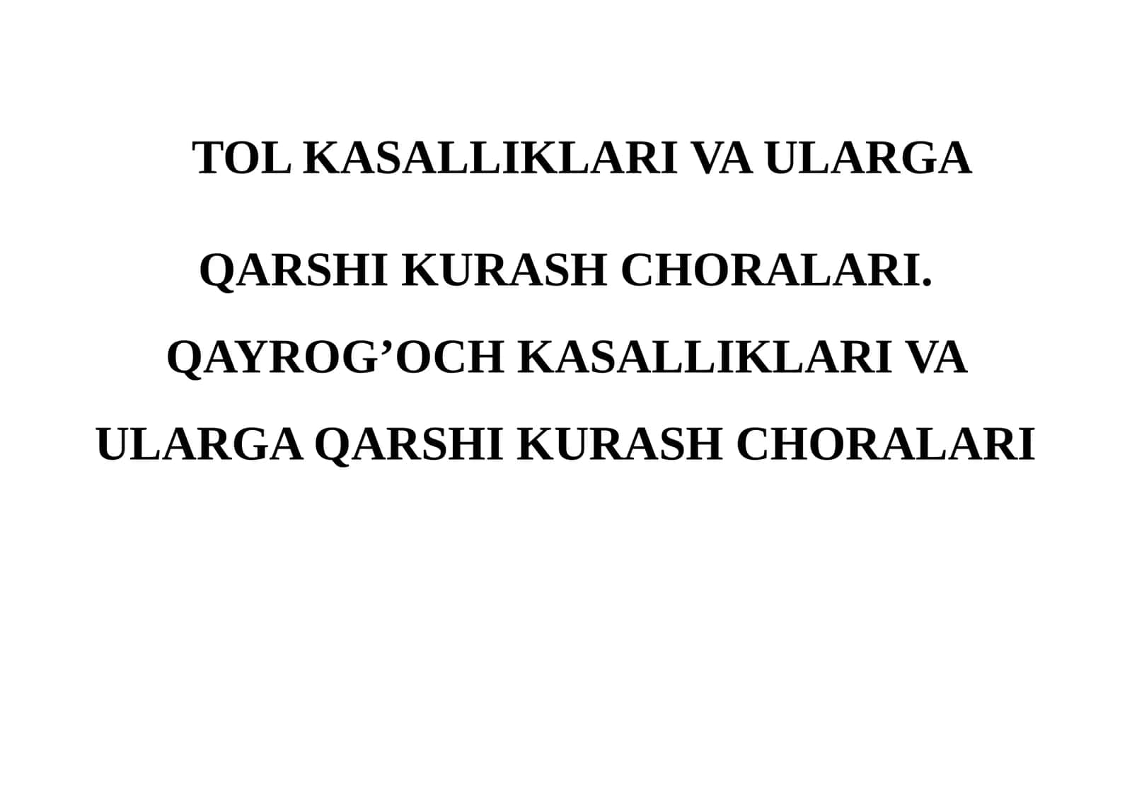 QAYROG’OCH KASALLIKLARI VA ULARGA QARSHI KURASH CHORALARI 1