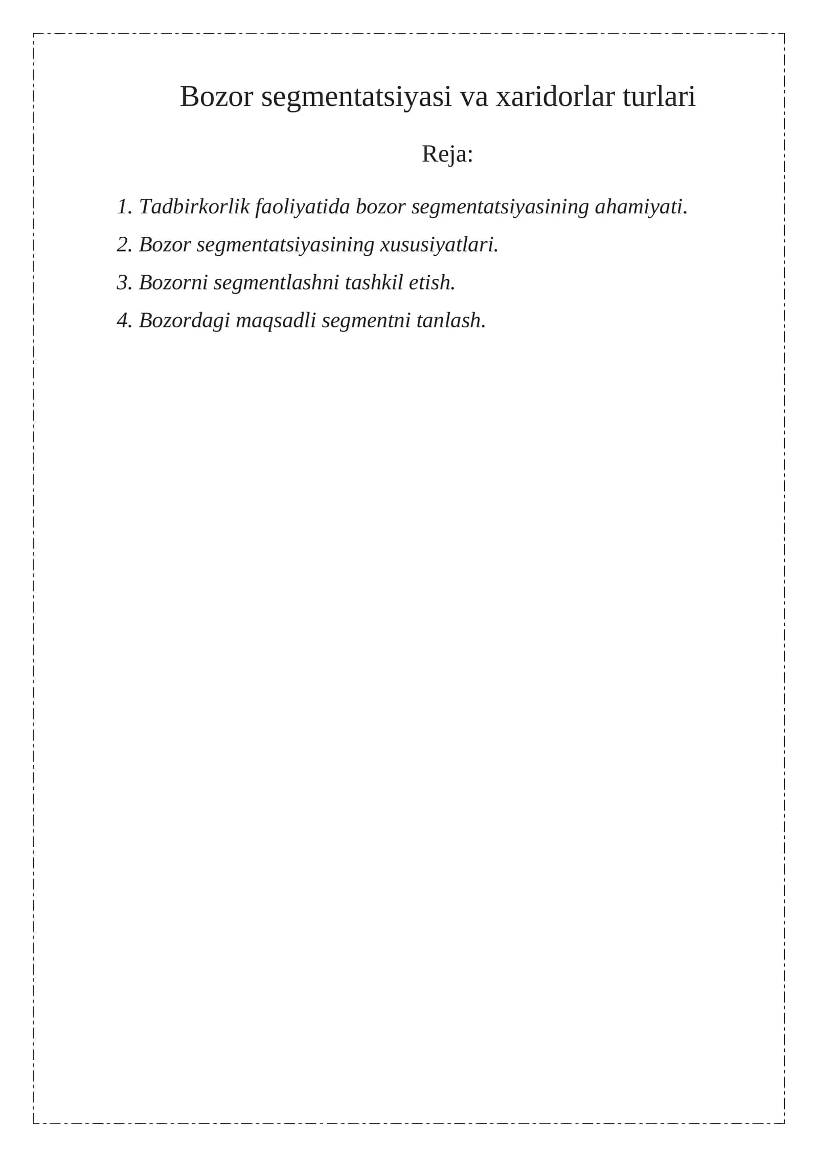 Bozor segmentatsiyasi va xaridorlar turlari 1
