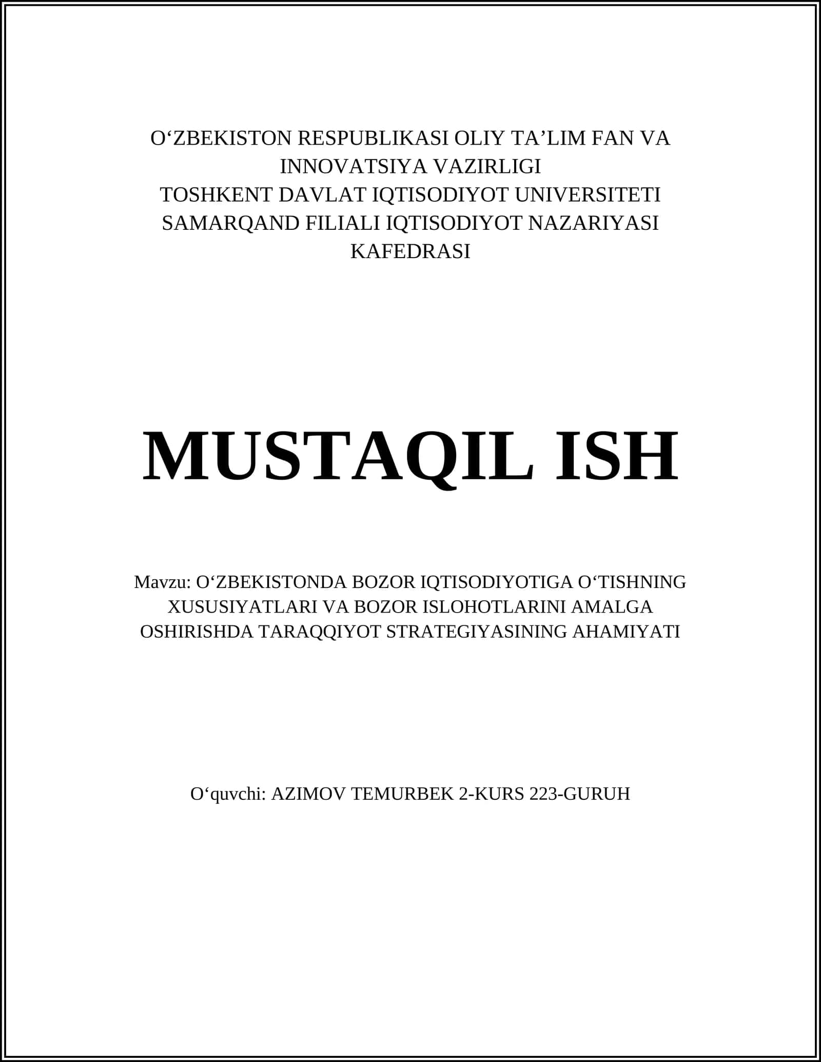 O‘zbekistonda bozor iqtisodiyotiga o‘tishning xususiyatlari va bozor islohotlarini amalga oshirishda taraqqiyot strategiyasining ahamiyati 1