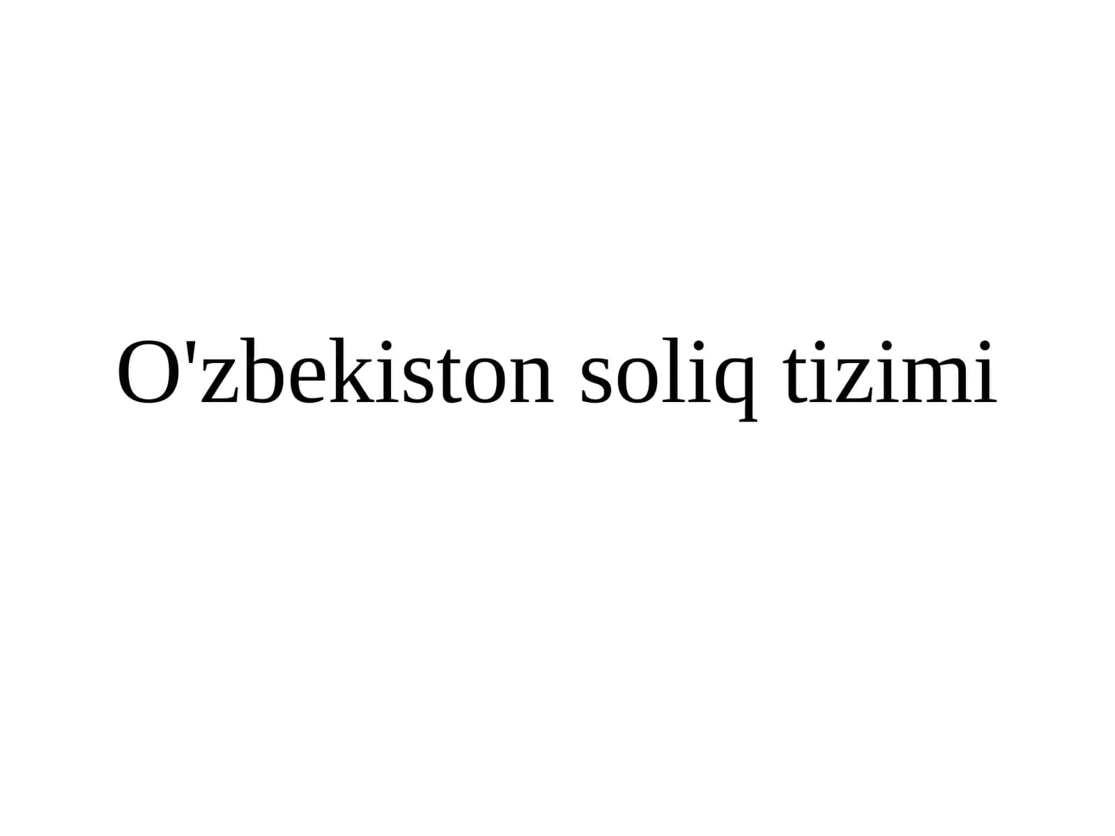 O'zbekiston soliq tizimi 1