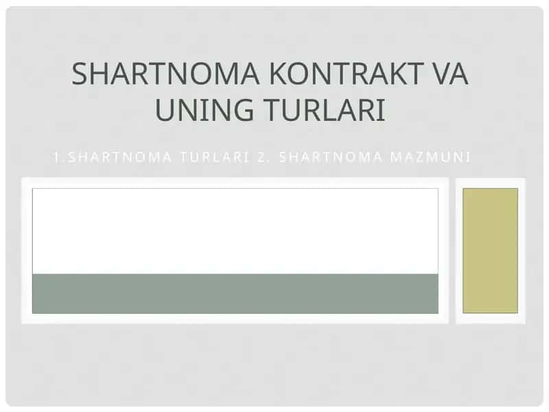 Shartnoma turlari va mazmuni 1