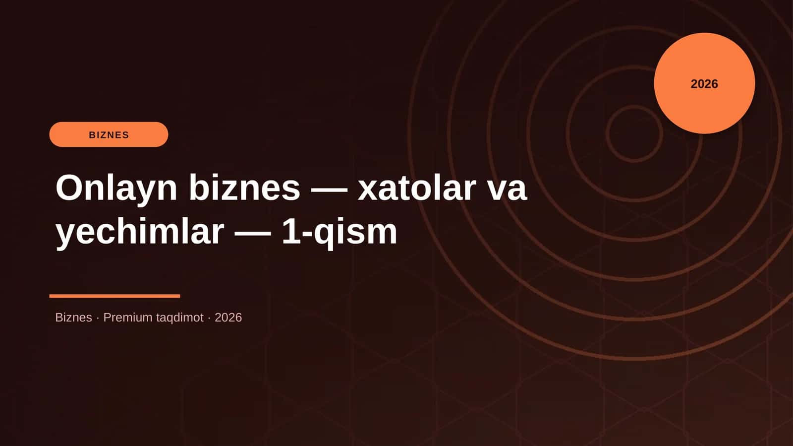 Onlayn biznes — xatolar va yechimlar — 1-qism 1