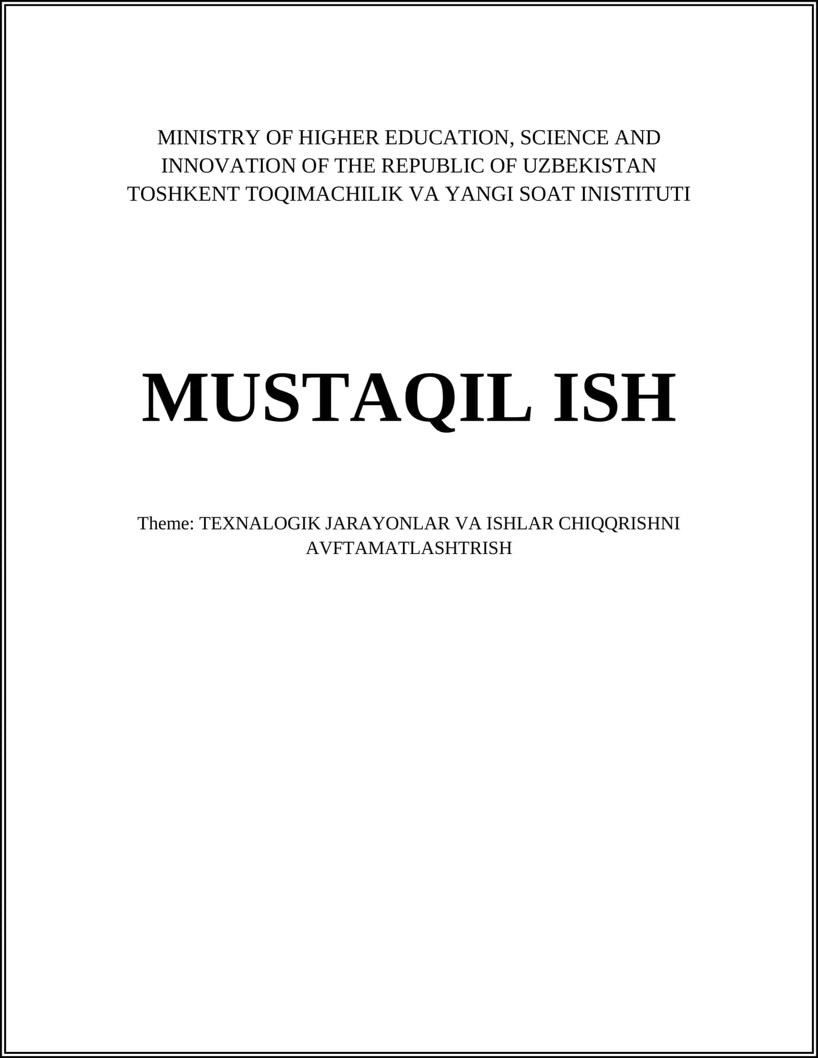 TEXNALOGIK JARAYONLAR VA ISHLAR CHIQQRISHNI AVFTAMATLASHTRISH 1