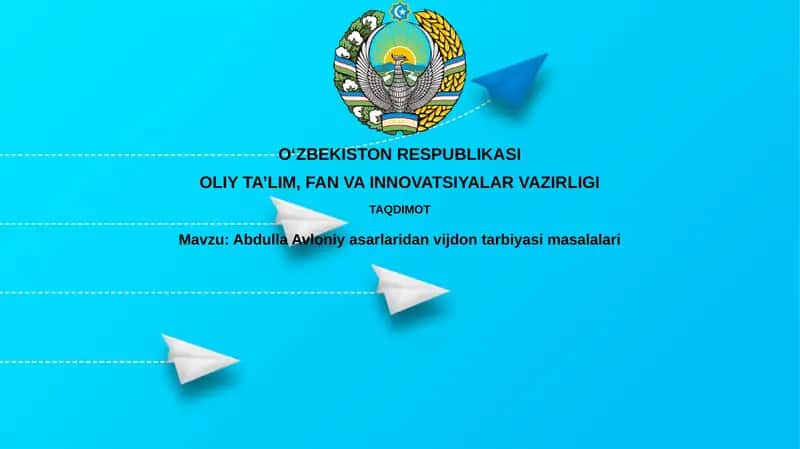 Abdulla Avloniy asarlaridan vijdontarbiyasimasalari 1
