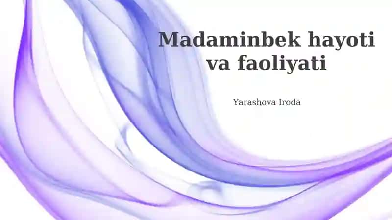 Madaminbek hayoti va faoliyati