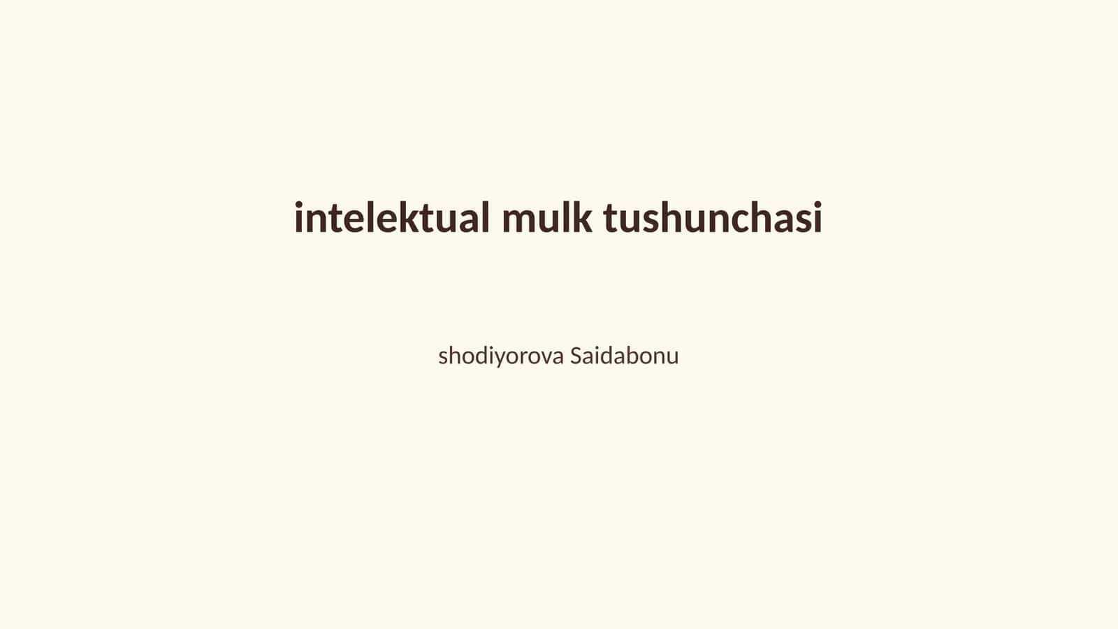 Intelektual Mulk Tushunchasi 1