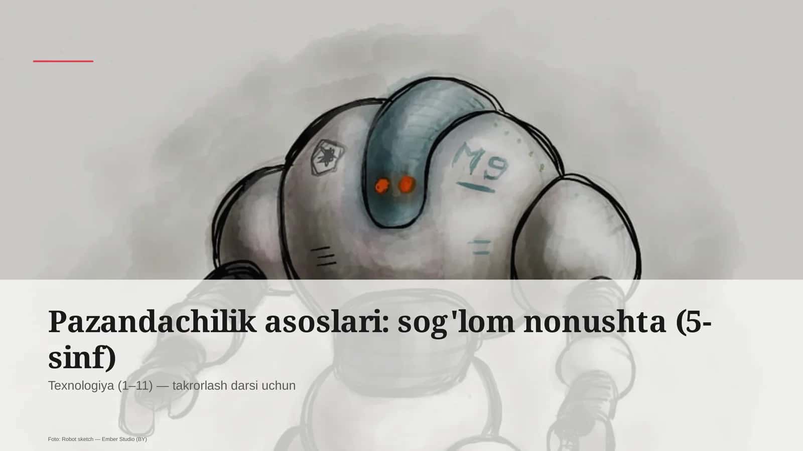 Pazandachilik asoslari: sog'lom nonushta (5-sinf) 1