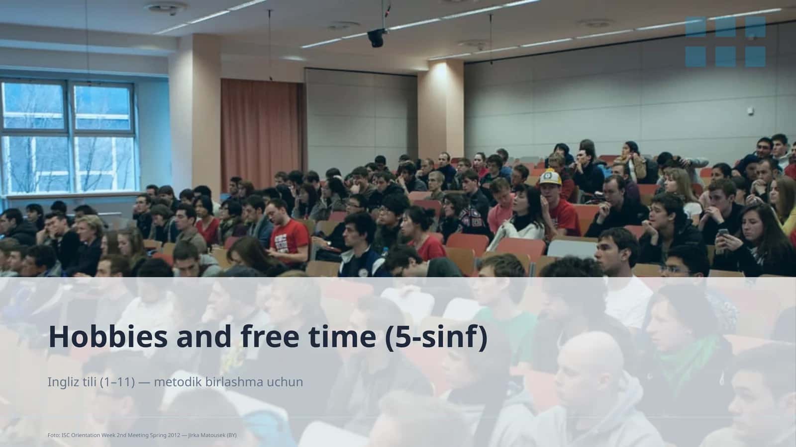 Hobbies and free time (5-sinf) 1