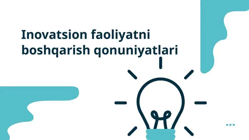 Inovatsion faoliyatni boshqarish qonuniyatlari 1