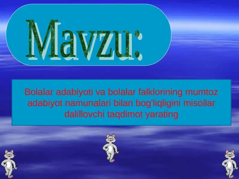 Bolalar adabiyoti va bolalar falklorining mumtoz adabiyot namunalari bilan bog'liqligini misollar dalillovchi taqdimot 1