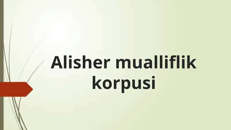 Alisher mualliflik korpusi 1