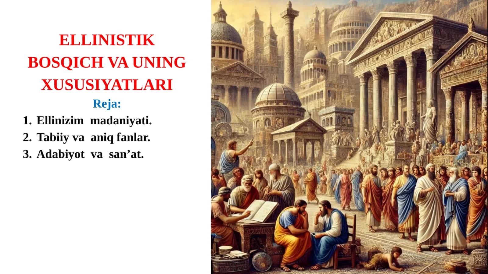 Ellinizm bosqich va uning xususiyatlari 1