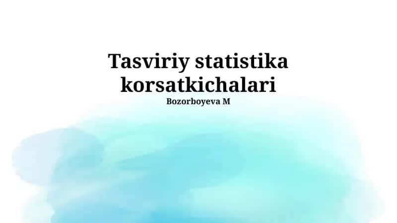 Tasviriy statistika korsatkichalari 1