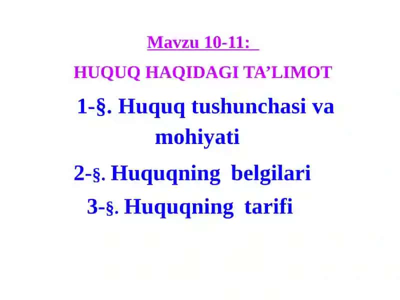 HUQUQ HAQIDAGI TA’LIMOT