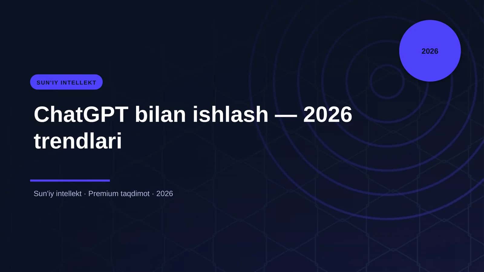 ChatGPT bilan ishlash — 2026 trendlari 1