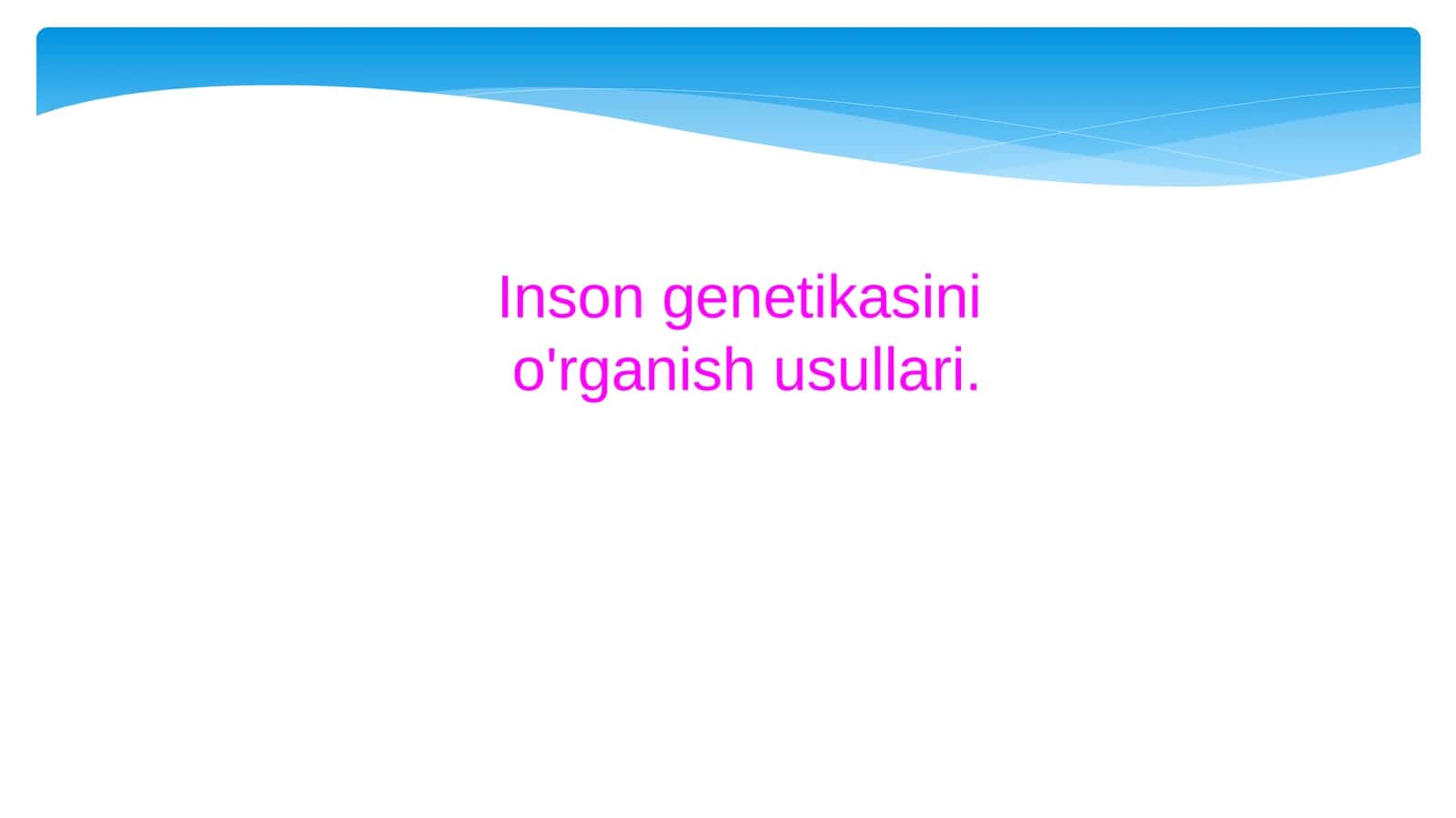 Insongenetikasinio'rganishusullari 1