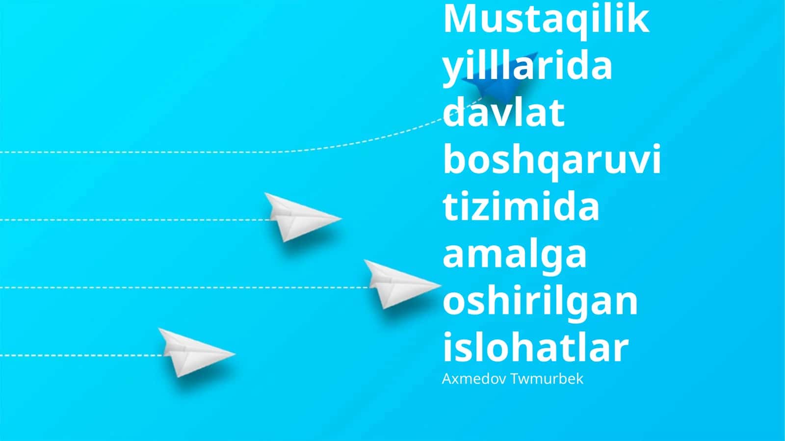 Mustaqilik yillarida davlat boshqaruvi tizimida amalga oshirilgan islohatlar 1