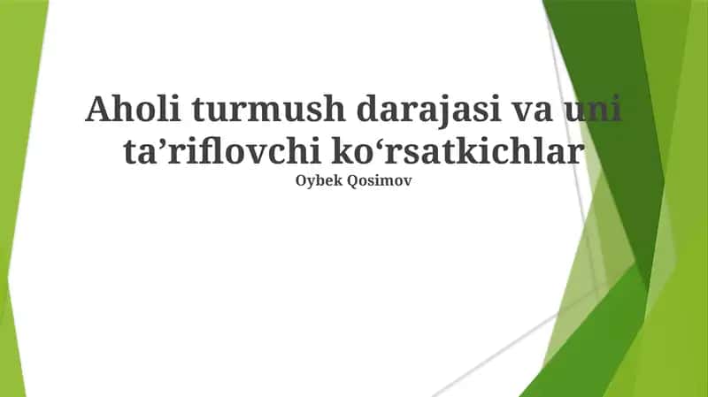 Aholi turmush darajasi va uni taʼriflovchi koʻrsatkichlar 1