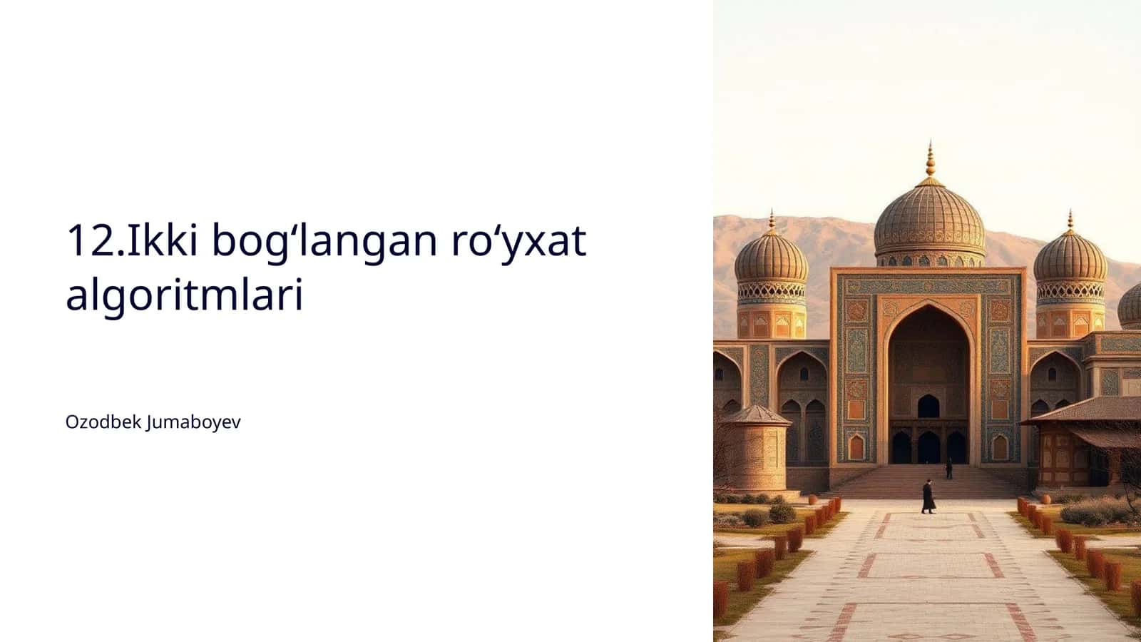 Ikki bog‘langan ro‘yxat algoritmlari 1