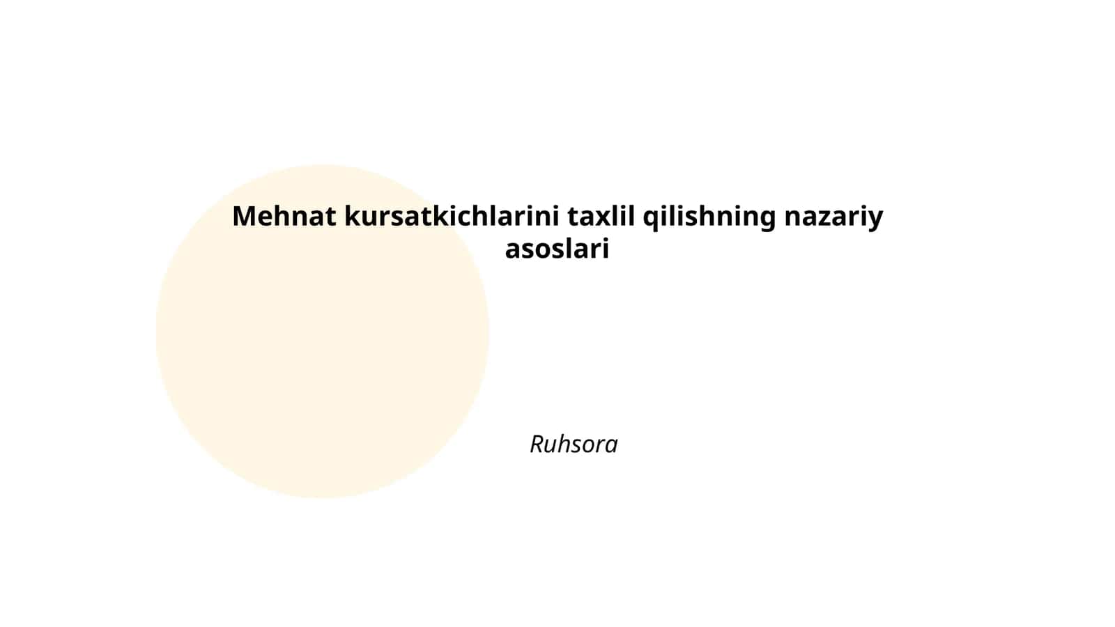 Mehnat kursatkichlarini taxlil qilishning nazariy asoslari 1