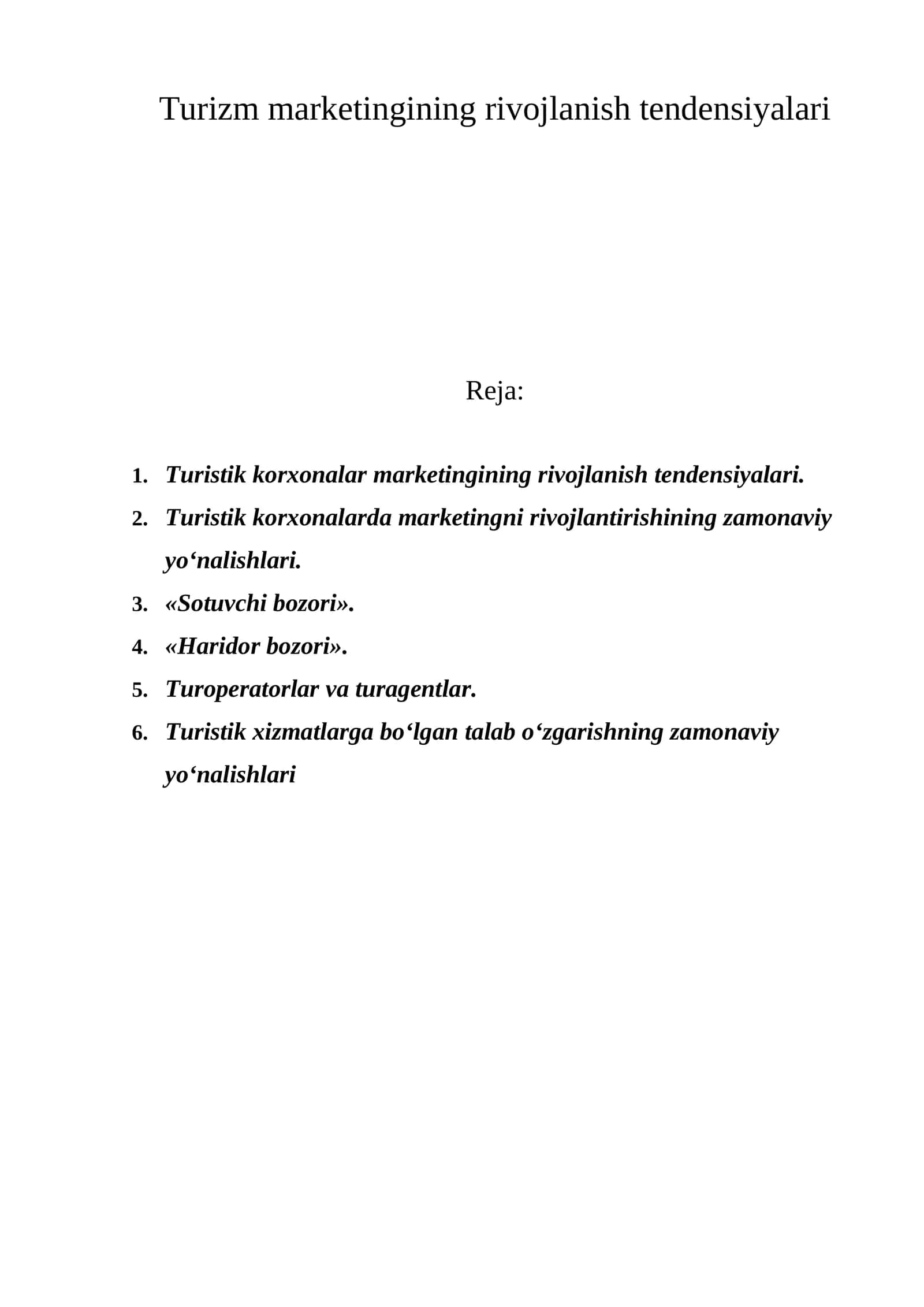Turizm marketingining rivojlanish tendensiyalari 1