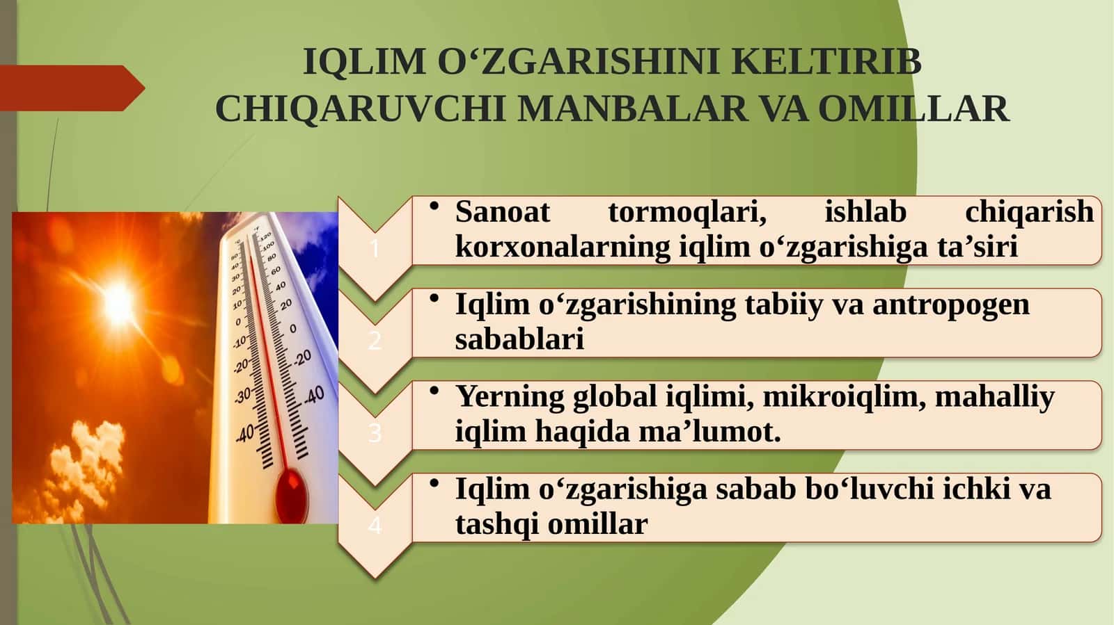 IQLIMOʻZGARISHINIKELTIRIBCHIQARUVCHI MANBALARVAOMILLAR 1