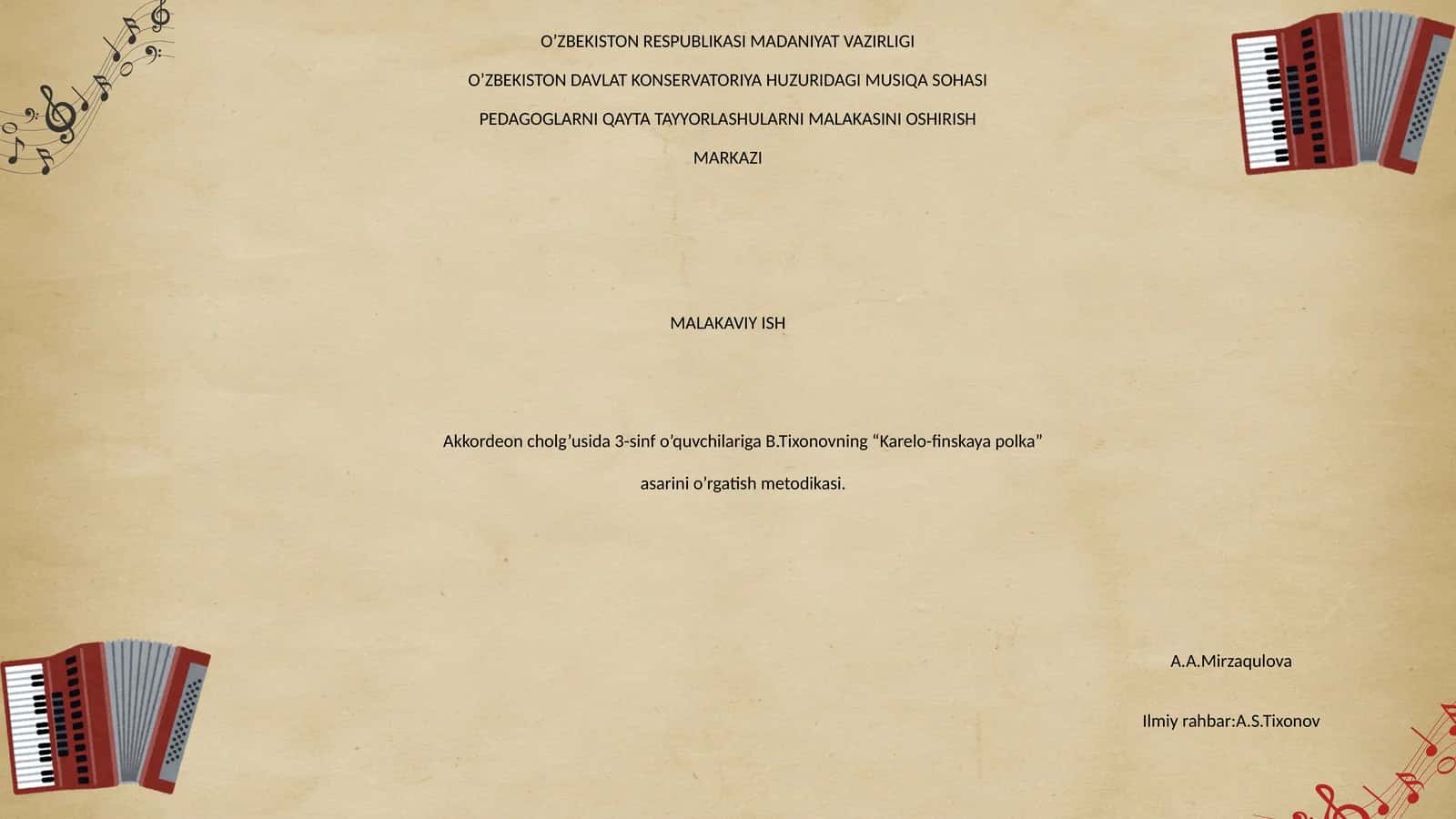 B.Tixonovning “Karelo-finskaya polka” asarini o’rgatish metodikasi 1