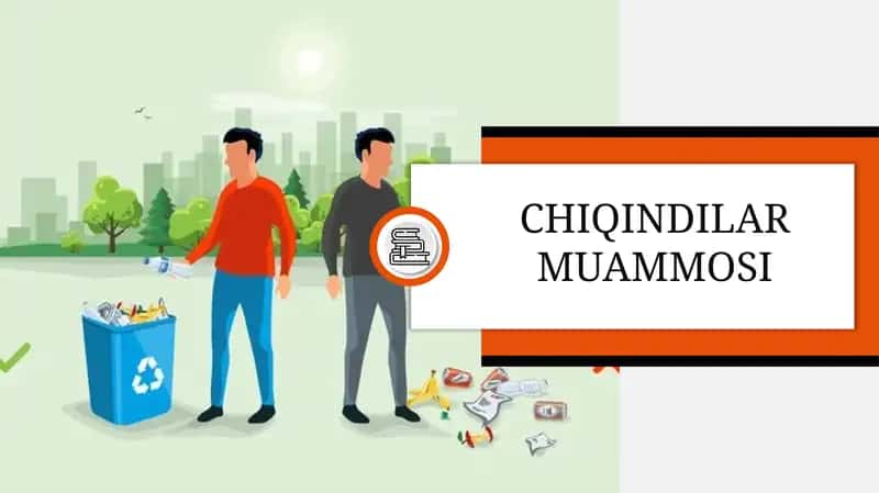 Chiqindilar muammosi 1