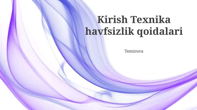 Kirish Texnika havfsizlik qoidalari 1