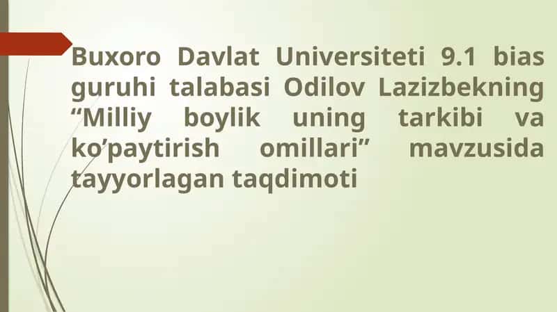 “Milliyboylikuning tarkibivako’paytirish omillari” 1