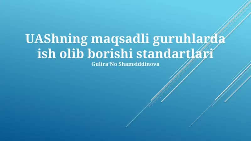 UAShning maqsadli guruhlarda ish olib borishi standartlari 1