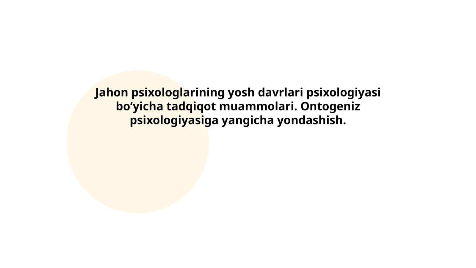 Ontogeniz psixologiyasiga yangicha yondashish 1