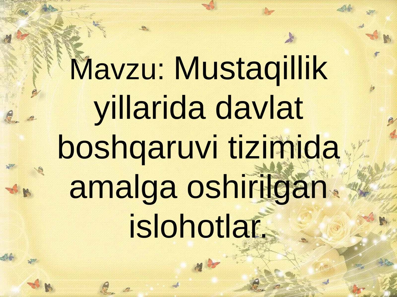 Mustaqillik yillarida davlat boshqaruvi tizimida amalga oshirilgan islohotlar 1