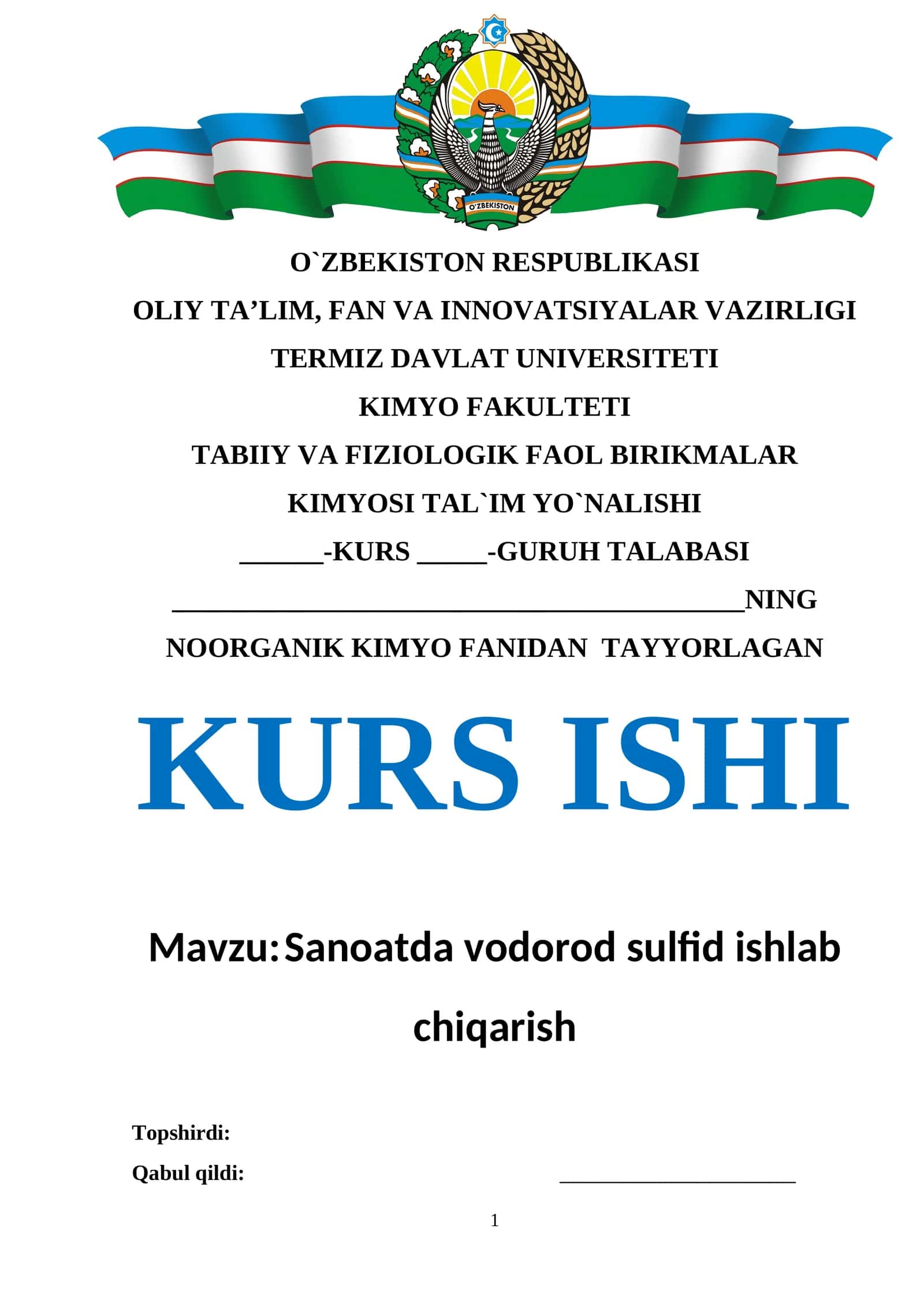 KURS ISHI - Mavzu: Sanoatda vodorod sulfid ishlab chiqarish 1