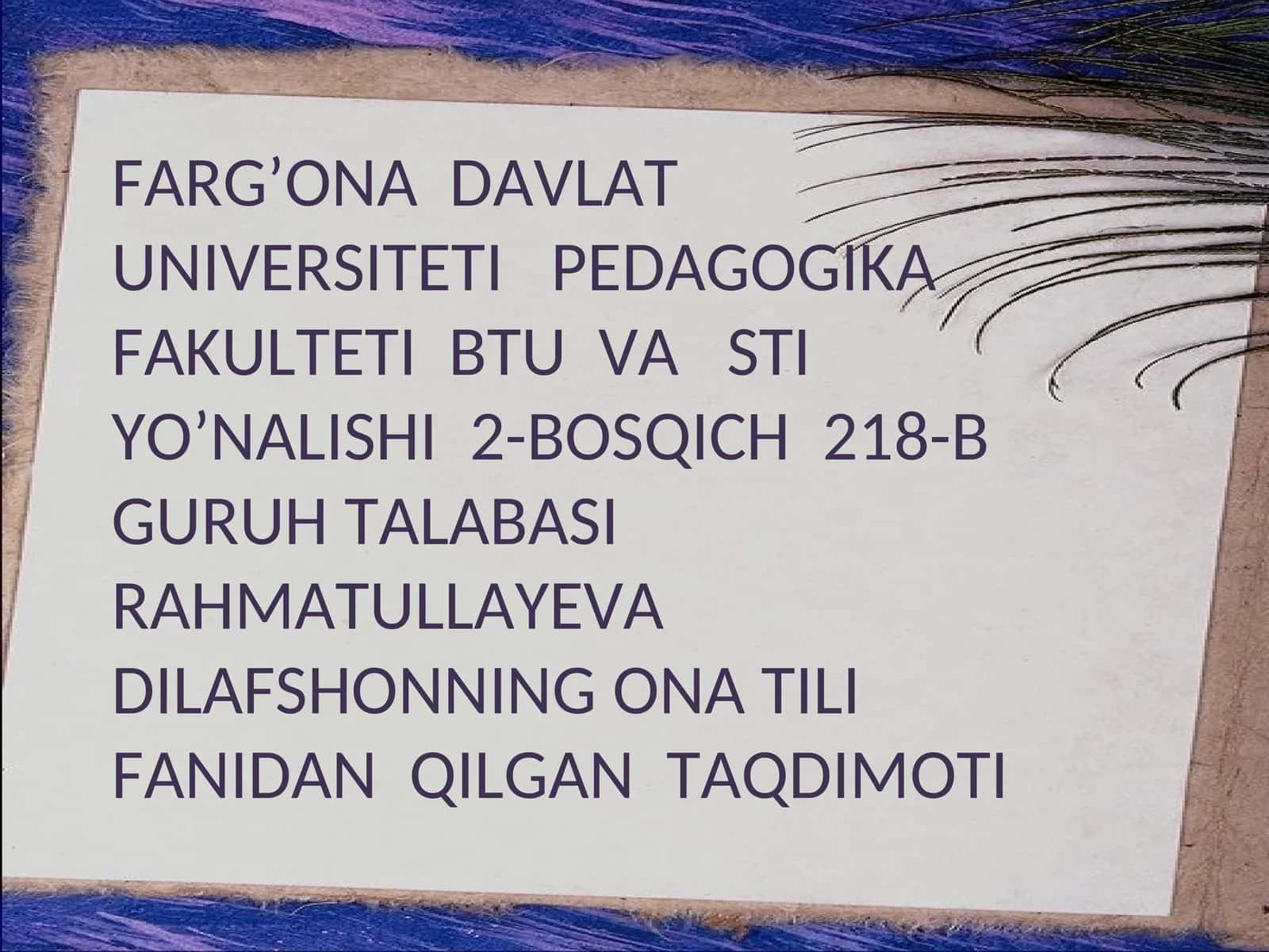 RAHMATULLAYEVA DILAFSHON TAQDIMOTI 1
