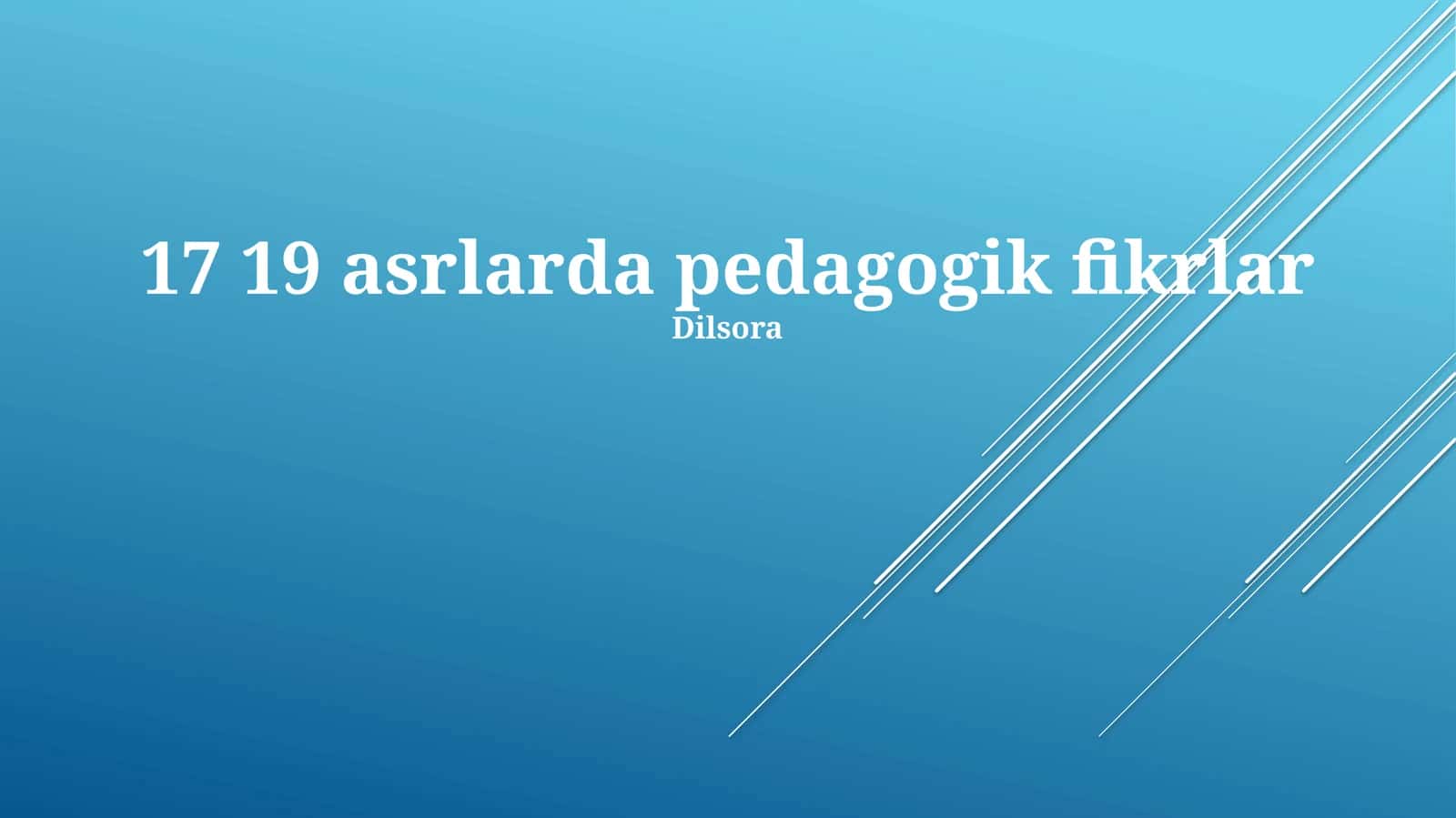 17 19 asrlarda pedagogik fikrlar 1