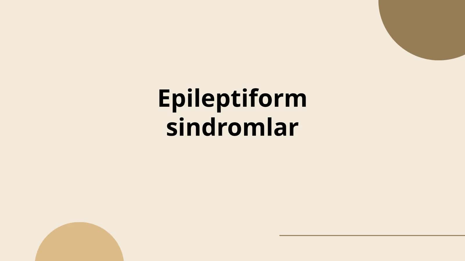 Epileptiform sindromlar 1